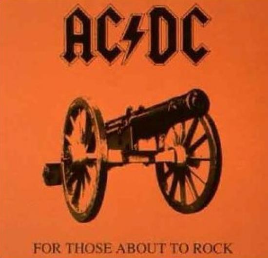 Ac / Dc - For Those About To Rock... We Salute You