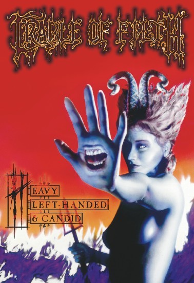 Cradle Of Filth - Heavy Left-Handed And Candid