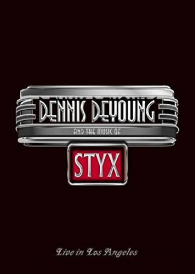 De Young, Dennis - ...And The Music Of Styx Live In Los Angeles 