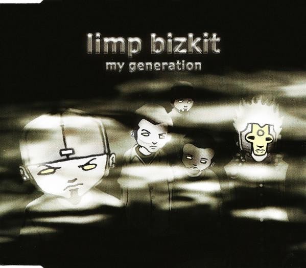Limp Bizkit - My Generation