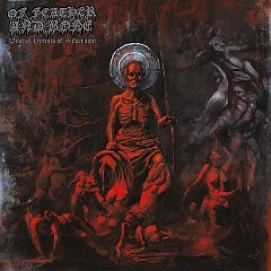Of Feather And Bone - Bestial Hymns Of Perversion