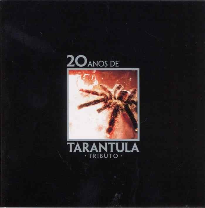 Tarantula - Tributo - 20 Anos De Tarantula
