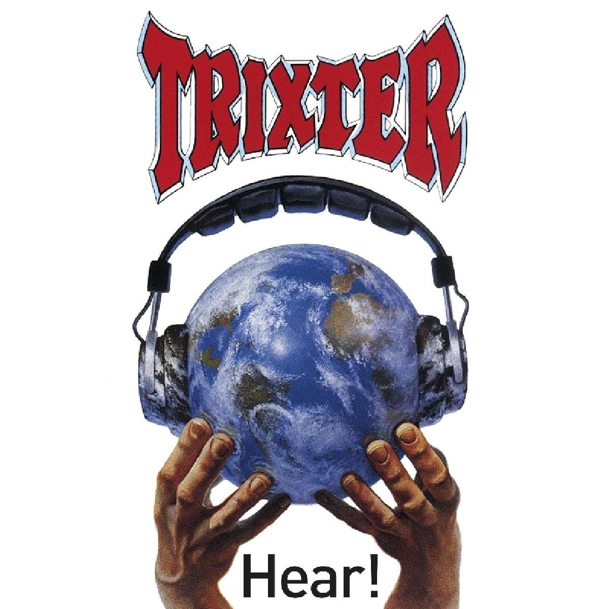Trixter - Hear !