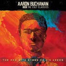Aaron Buchanan And The Cult Classics - The Man With Stars On His Knees