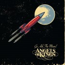 Angels Or Kings - Go Ask The Moon