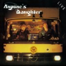Anyone's Daughter - Live