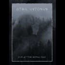 Atra Vetosus - Live At The Royal Oak
