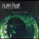 Aura Noir - Deep Tracts Of Hell