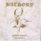 Bathory - Jubileum Vol I