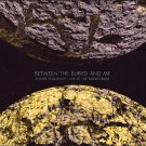 Between The Buried And Me - Future Sequence Live At The Fidelitorium