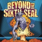 Beyond The Sixth Seal - Resurrection Of Everything Tough