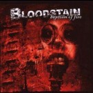 Bloodstain - Baptism Of Fire