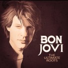Bon Jovi - The Ultimate Roots