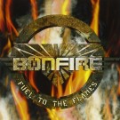 Bonfire - Fuel To The Flames