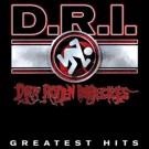 D.r.i. - Greatest Hits