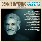 De Young, Dennis - 26east: Volume 2