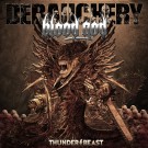 Debauchery Vs. Blood God - Thunderbeast