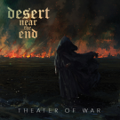 Desert Near The End - Theater Of War
