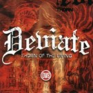 Deviate - Thorn Of The Living