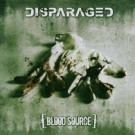 Disparaged - Bloodsource