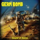 Germ Bomb - Sound Of Horns