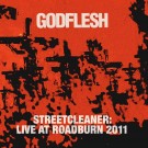 Godflesh - Streetcleaner: Live At Roadburn 2011