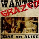 Grazed - Alive