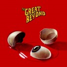 Great Beyond, The - The Great Beyond
