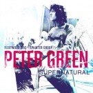 Green, Peter With Fleedwood Mac & Splinter Group - Supernatural