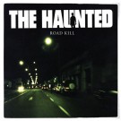 Haunted, The - Road Kill