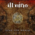 Ill Nino  - Dead New World Special Edition