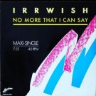 Irrwish - No More That I Can Say