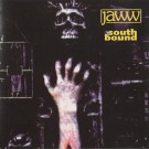 Jaww - Southbound