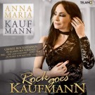 Kaufmann, Anna Maria - Rock Goes Kaufmann