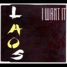 Laos - I Want It