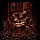 Let Us Prey - Virtues Of The Virtues Of The Vicious