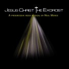 Morse, Neal - Jesus Christ The Exorcist