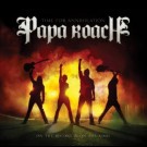 Papa Roach  - Time For Annihilation...