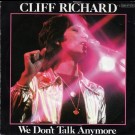 Richard, Cliff - We Don't Talk Anymore