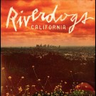 Riverdogs - California