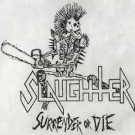 Slaughter - Surrender Or Die