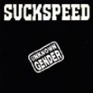 Suckspeed - Unknown Gender