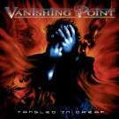 Vanishing Point - Tangled In A Dream