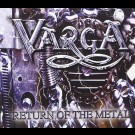 Varga - Return Of The Metal