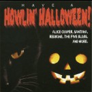 Various - Have A Howlin Halloween