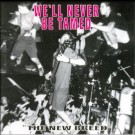 Various - We'll Never Be Tamed