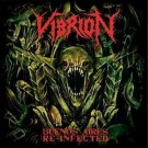 Vibrion - Buenos Aires Re-Infected