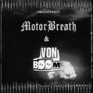 Von Bööm / Motorbreath - Split