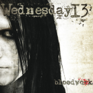 Wednesday 13 - Bloodwork