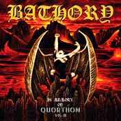Bathory - In Memory Of Quorthon Vol.3